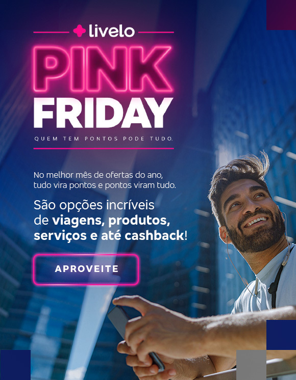 #BradescoAcessível #PraTodoMundoVer
              Livelo Pink Friday - Quem tem pontos pode tudo. No melhor mês de ofertas do ano, tudo vira pontos e pontos viram tudo. São opções incríveis de viagens, produtos, serviços e até cashback! Aproveite.
              #BradescoAcessível #PraTodoMundoVer: banner permeado nas extremidades por elementos quadrados nas cores azul, vermelho e cinza. Ele é ilustrado pela imagem de um homem segurando um celular em meio a prédios espelhados, enquanto na letra esquerda podemos ler: Livelo Pink Friday – Quem tem pontos pode tudo.  Do lado direito, uma outra caixa de texto diz: No melhor mês de ofertas do ano, tudo vira pontos e pontos viram tudo. São opções incríveis de viagens, produtos, serviços e até cashback! Seguido pelo botão Aproveite.